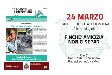 Festival della letteratura: Finchè amicizia non ci separi - Alberto Magatti