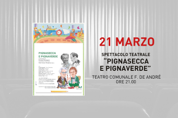 Spettacolo: Pignasecca e Pignaverde