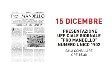Presentazione ufficiale del giornale &quot;Pro Mandello&quot; - Numero unico del 1902