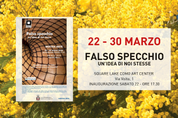 Mostra &quot;Falso Specchio&quot; Un&#39;idea di noi stesse