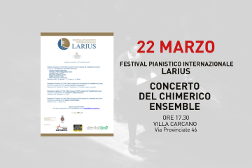 Festival Pianistico Internazionale Larius - Concerto del Chimerico Ensemble
