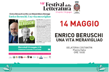 Festival della letteratura 2025: Enrico Beruschi. Una vita meravigliao