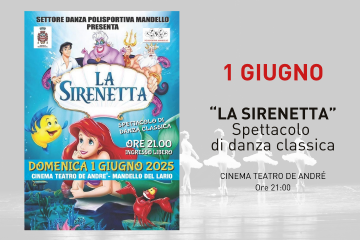 &quot;La Sirenetta&quot; spettacolo di danza classica - Settore Danza Polisportiva Mandello 