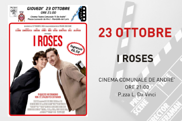 Il Gioved&#236; al Cinema - &quot;I Roses&quot;