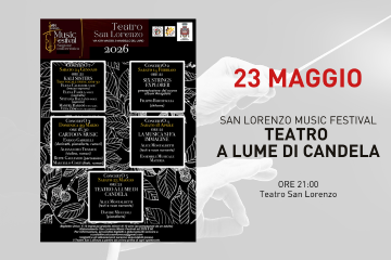 San Lorenzo Music Festival - Teatro a lume di candela